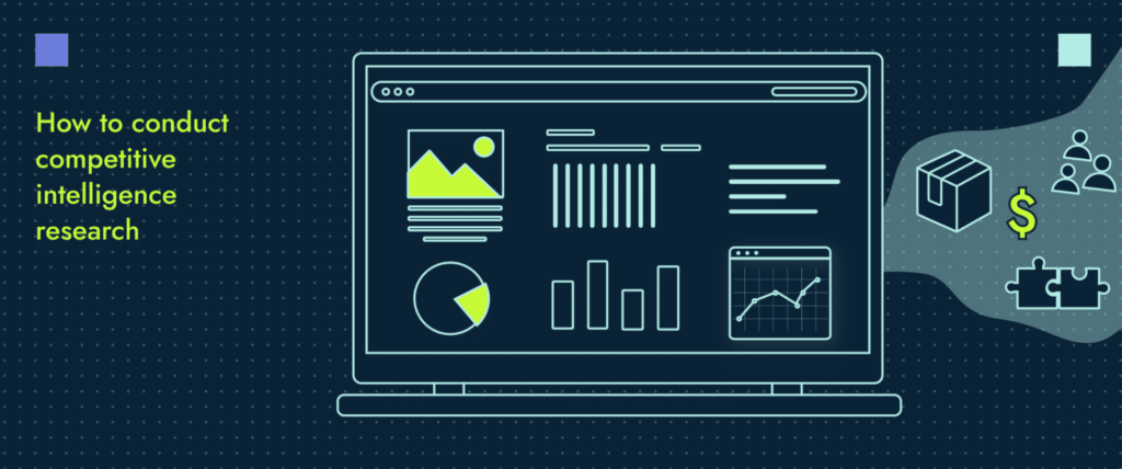 The third step of conducting corporate intelligence is deciding what data or insights you need to gather