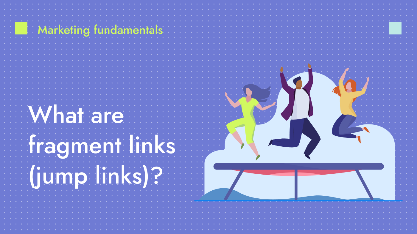 What are fragment links (jump links)