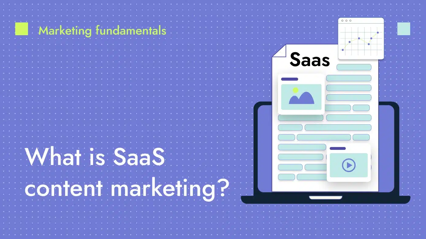Thumbnail for a blog post on what is saas content marketing