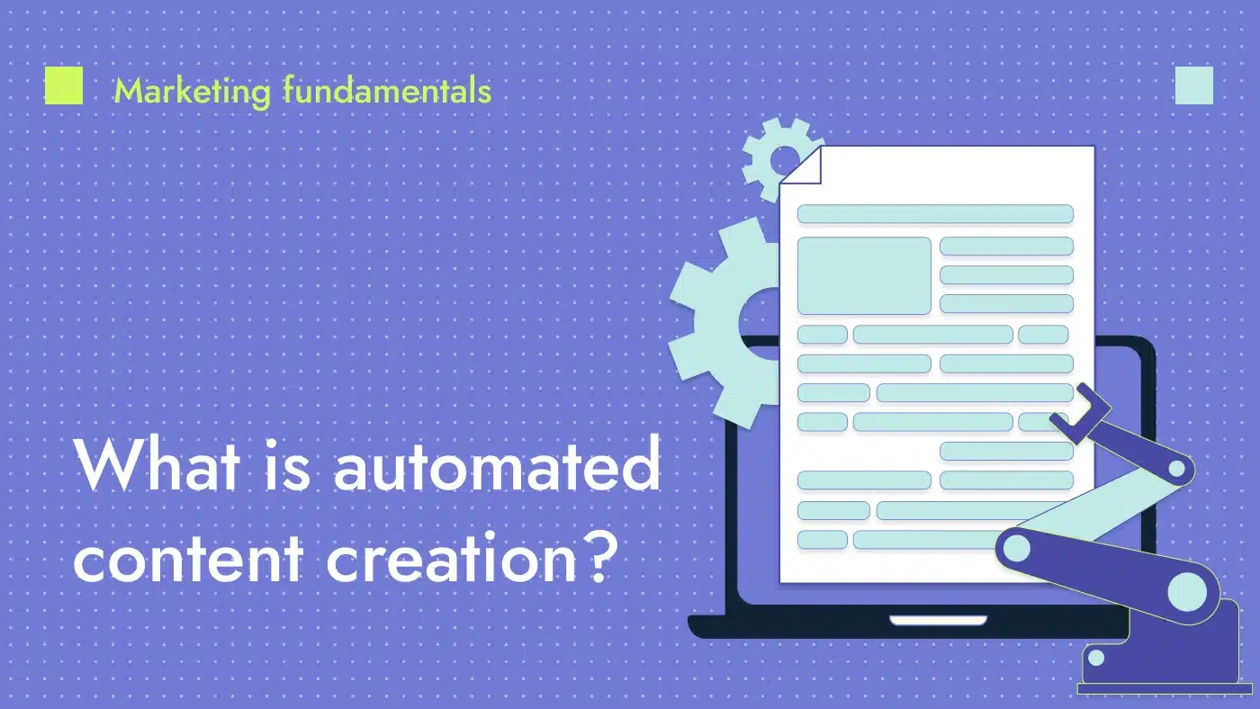 Thumbnail for a glossary on what is automated content creation.